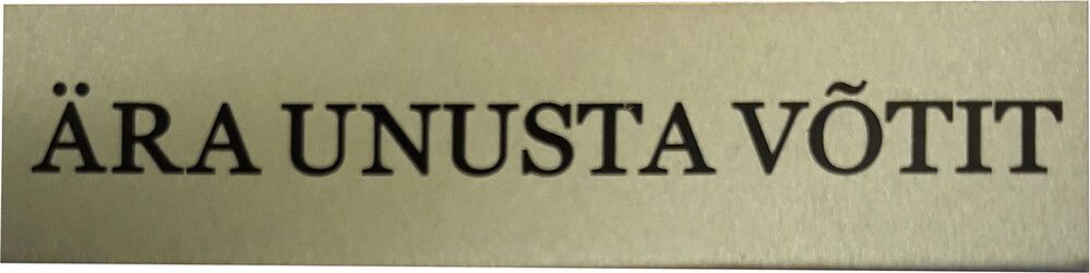 Kleebis "Ära unusta võtit" 2 x 8 cm