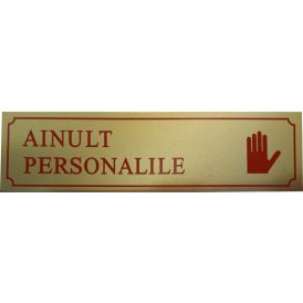 Kleebis "Ainult personalile" 4,5 x 16,5 cm